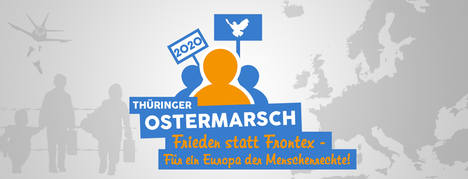 Thüringer Ostermarsch - Frieden statt Frontex