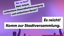 Im Vordergrund steht eine Infografik mit kräftigen Farben und klaren Formen. Oben ist der Hashtag '#unkürzbar' in pink hervorgehoben, daneben steht 'Jena lädt zur STADTVERSAMMLUNG'. In der Mitte befinden sich zwei Sprechblasen: Die erste in lila mit dem Text 'Nur zu faul? Mehr Arbeit, schlechtere Gesundheitsversorgung und schlechtere Rente?', die zweite in weiß mit schwarzer Schrift 'Es reicht! Komm zur Stadtversammlung.' Unten rechts ist ein rotes Feld mit weißer Schrift: 'Holzmarkt 15 September 2026 17 Uhr'. Der Hintergrund besteht aus violetten und roten Farbflächen.